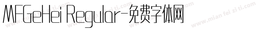 MFGeHei Regular字体转换